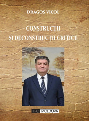 coperta carte construcȚii Și deconstrucȚii critice. studii literare 
 de dagos vicol